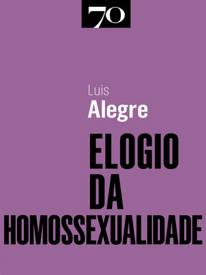 cover image of Elogio da Homossexualidade